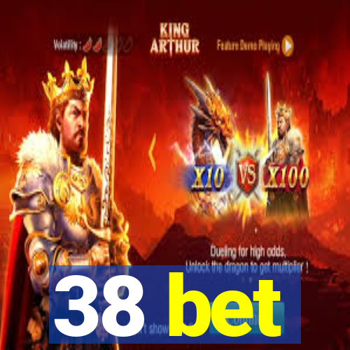 38 bet